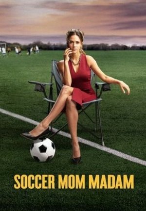 Soccer Mom Madam