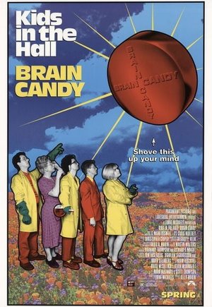 Kids in the Hall: Brain Candy