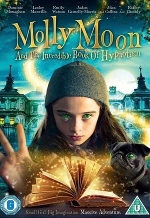 Molly Moon and the Incredible Book of Hypnotism