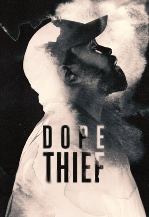 Dope Thief