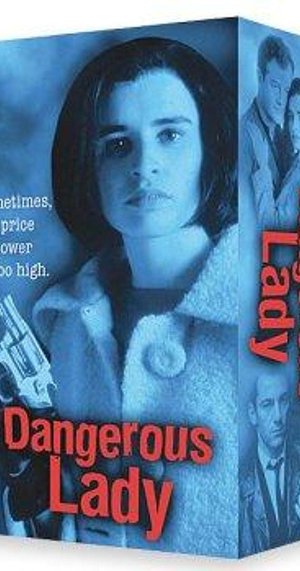 Dangerous Lady