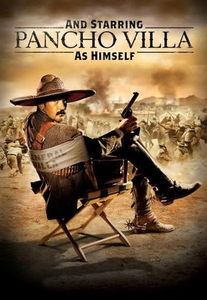 And Starring Pancho Villa as Himself