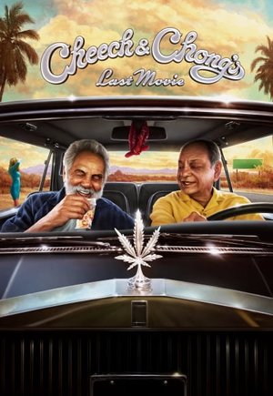 Cheech & Chong's Last Movie