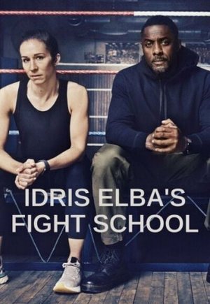 Idris Elba's Fight School